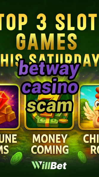 betway casino scam-buildcasinogames.igamblingorder.com