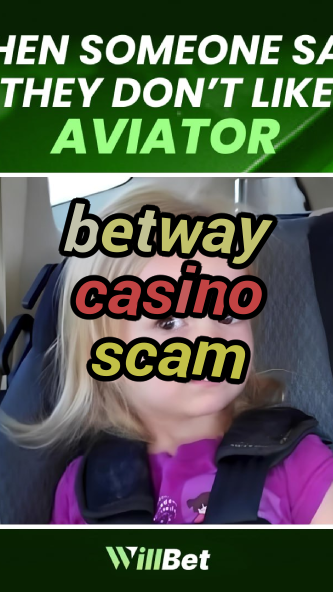 betway casino scam-buildcasinogames.igamblingorder.com